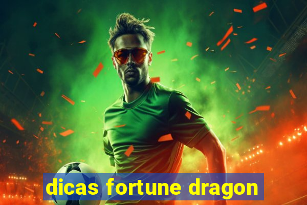 dicas fortune dragon